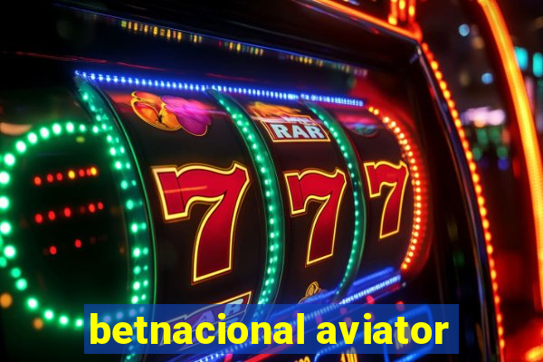 betnacional aviator